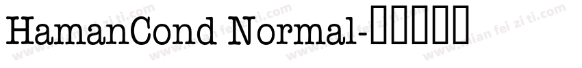 HamanCond Normal字体转换